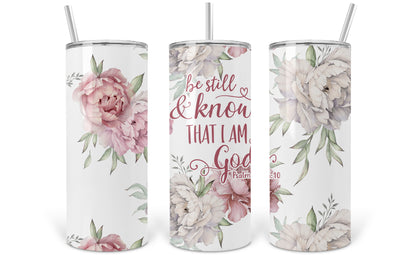 Be Still 20oz Skinny Tumbler