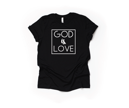 God is Love T Shirt