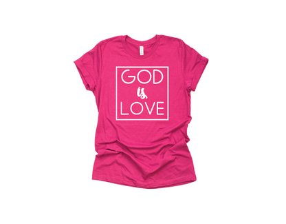 God is Love T Shirt