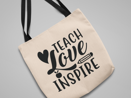 Teach, Love, Inspire Tote Bag